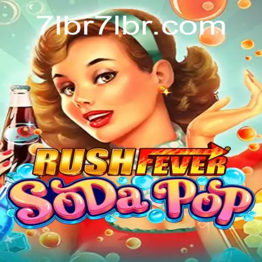 Exploring the Excitement of 'RushFeverSodaPop' in Today's Gaming World
